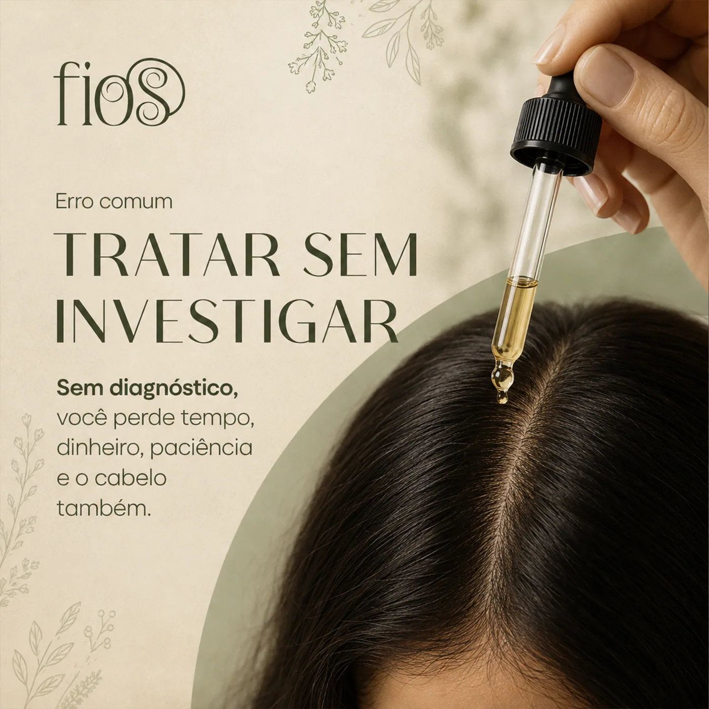 Aplicação das gotas no couro cabeludo: o erro comum de tratar sem investigar